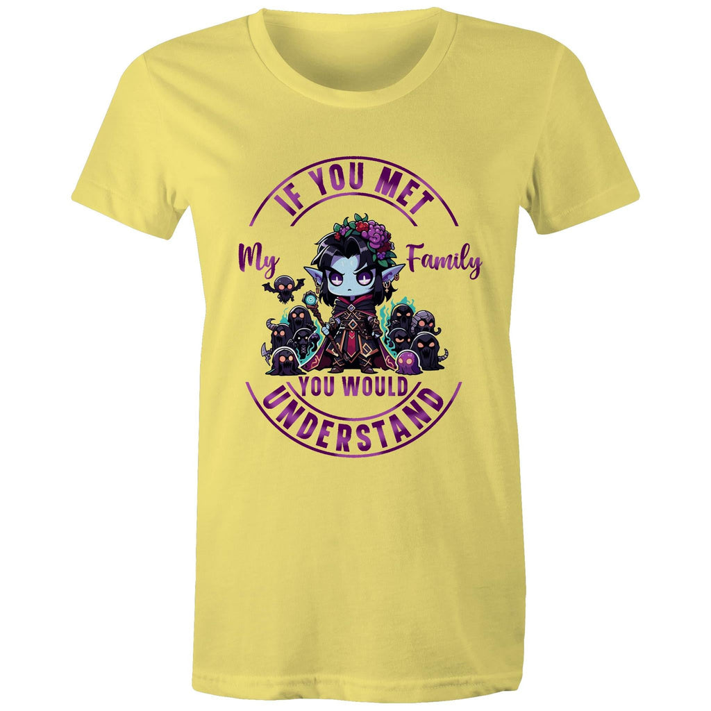 Meet my Family Angry Girl AS Colour - Women's Maple Tee Ogo Merch
